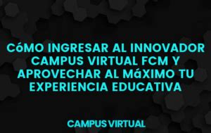 plataforma fcm unse|Campus Virtual FCM .